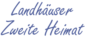 Das Bild zeigt den Schriftzug "Landhäuser Zweite Heimat". Es vermittelt ein Gefühl von Gemütlichkeit und Heimatverbundenheit.