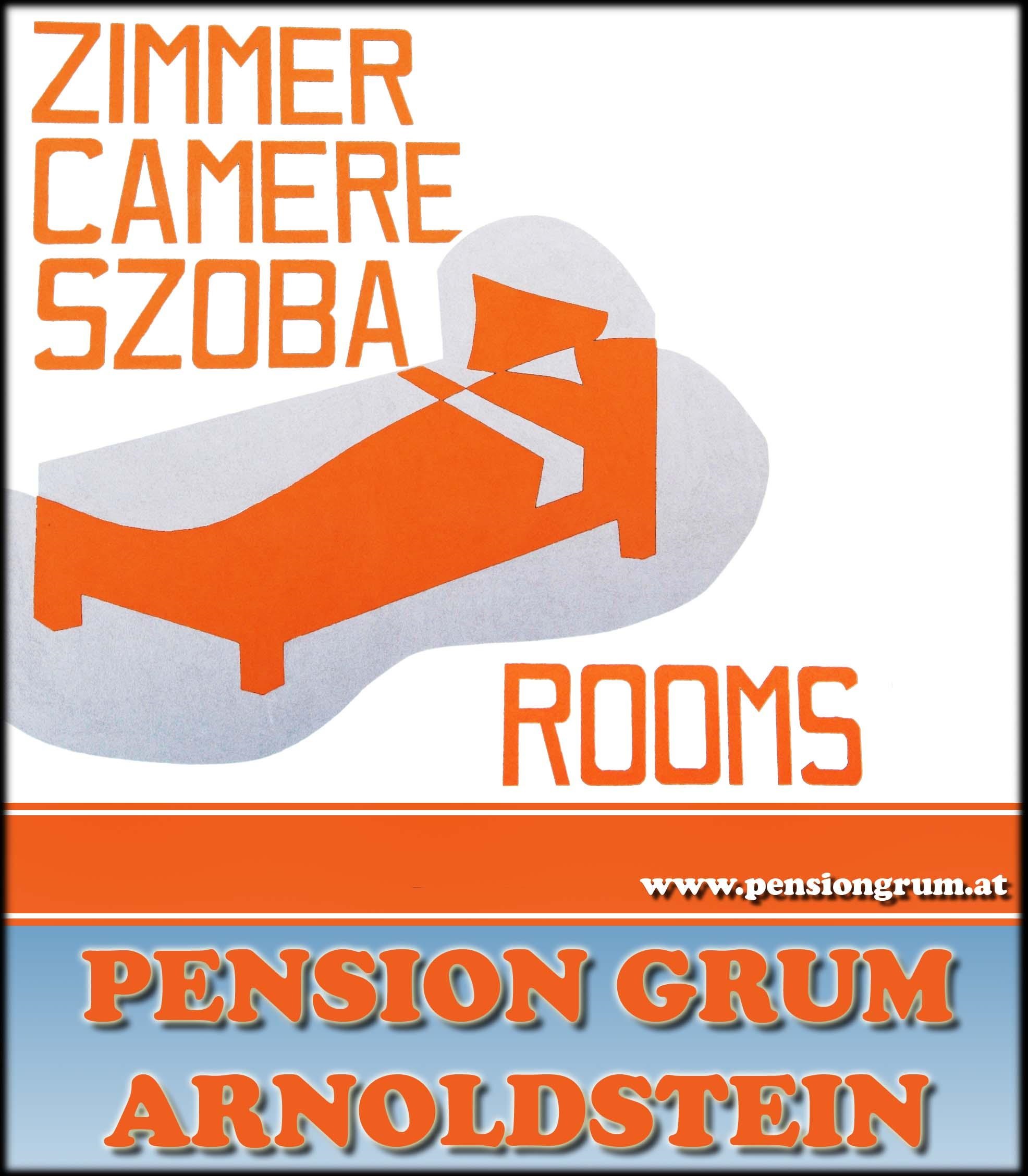 A simple sign displays the words "Zimmer" and "Rooms" as well as a stylized bed. It advertises the Pension Grum in Arnoldstein.